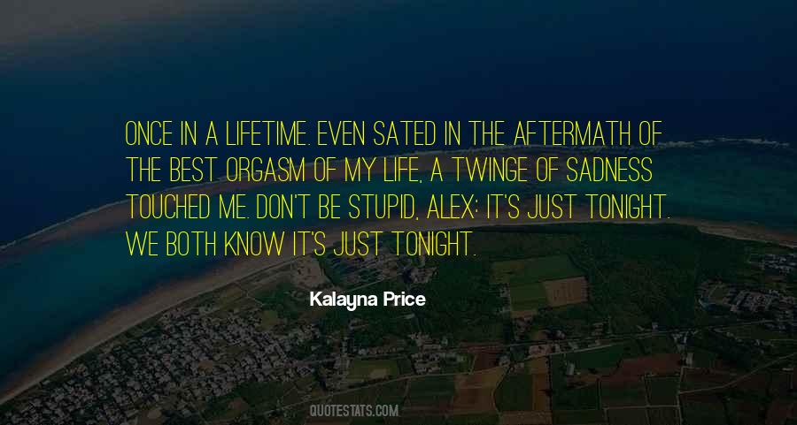 Just Once In My Life Quotes #874654 Just Once In My Life Quotes #874654