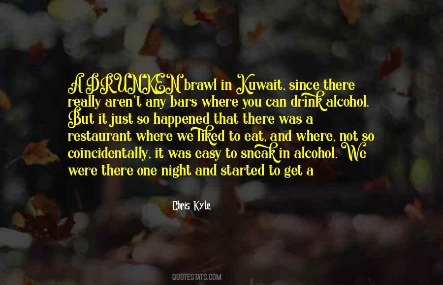Just One Drink Quotes #212081
