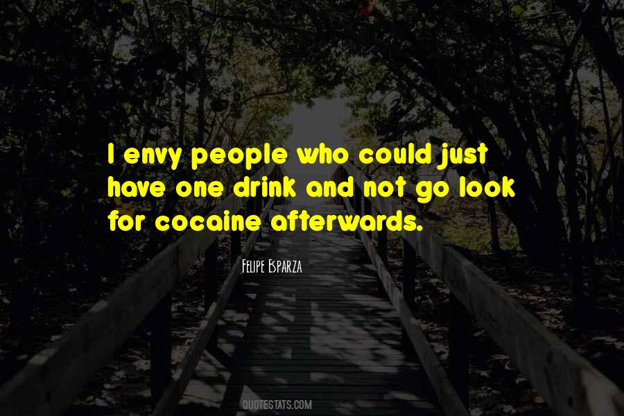 Just One Drink Quotes #833289