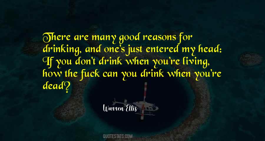 Just One Drink Quotes #913047