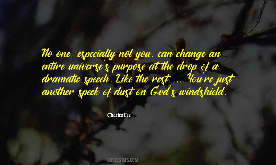 Just One Drop Quotes #864325