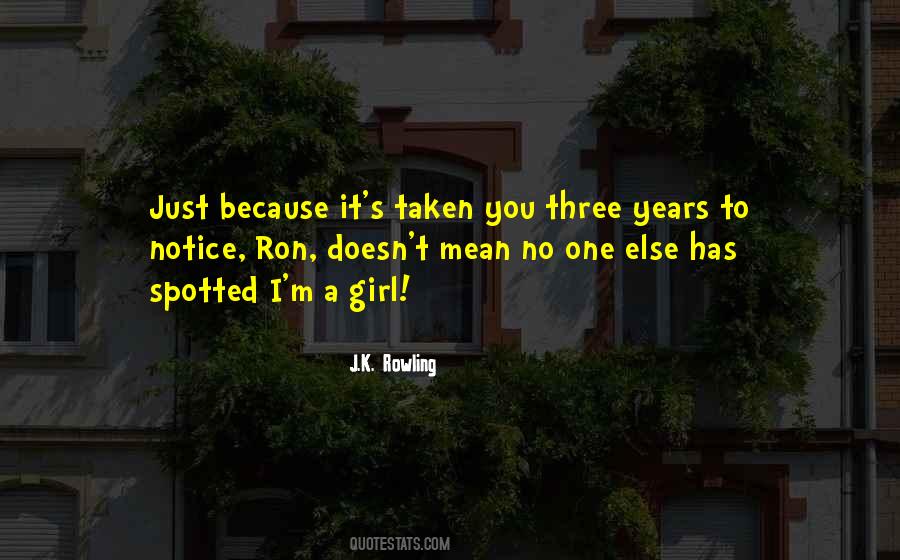 Just One Girl Quotes #1037266