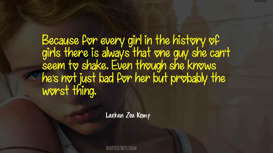 Just One Girl Quotes #406472