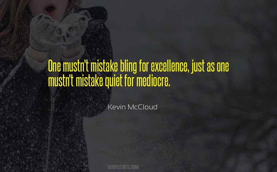 Just One Mistake Quotes #716010