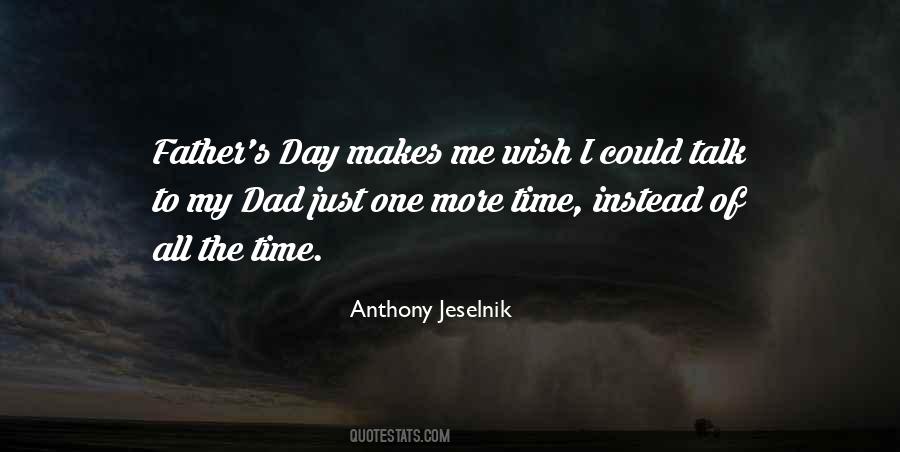 Just One More Time Quotes #1485868