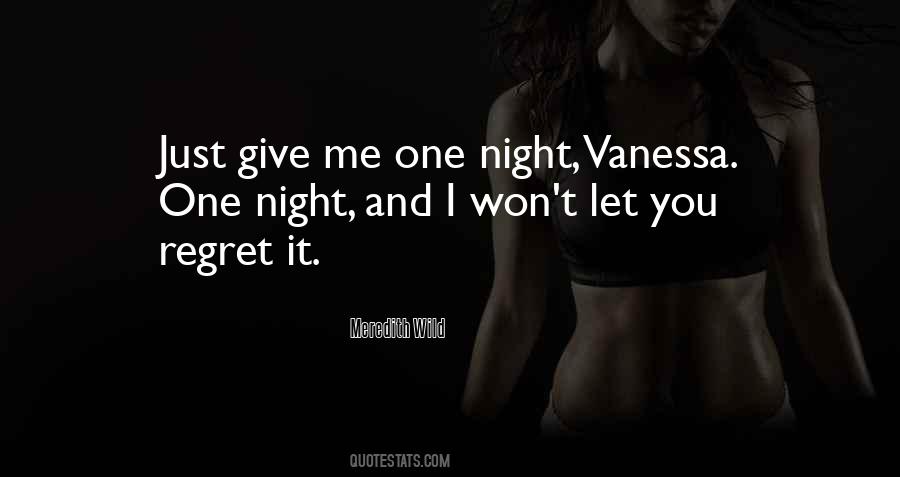 Just One Night Quotes #330157