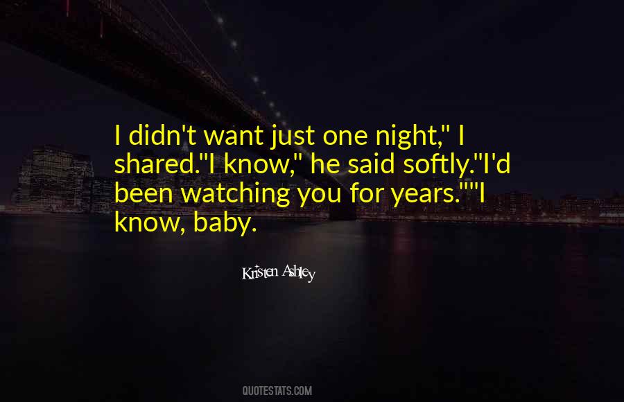 Just One Night Quotes #742658