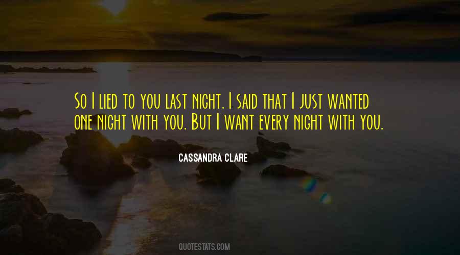 Just One Night Quotes #765016