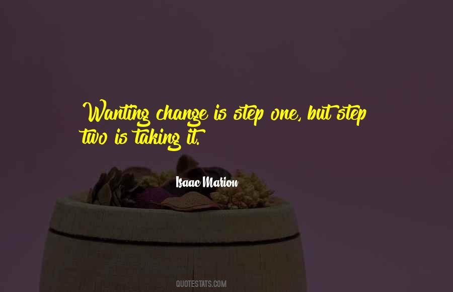 Just One Step Quotes #676200