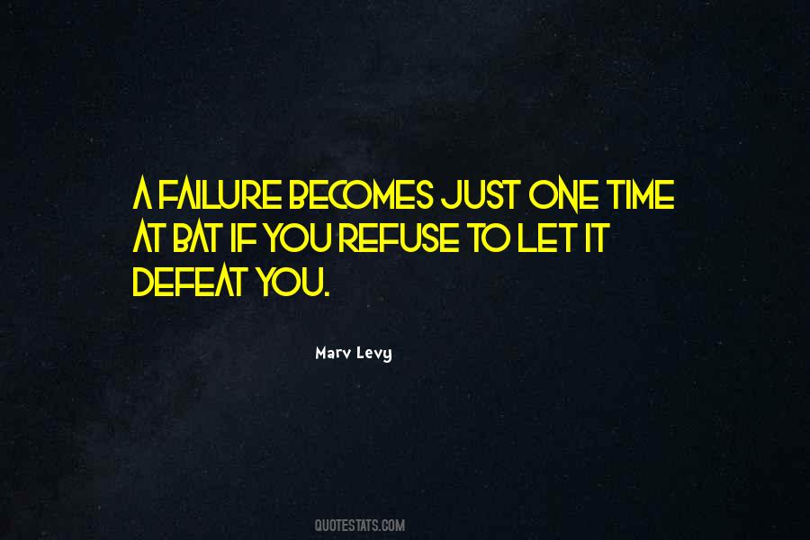 Just One Time Quotes #321128