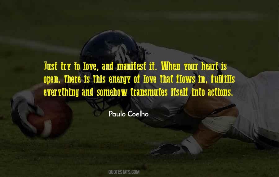 Just Open Your Heart Quotes #383840