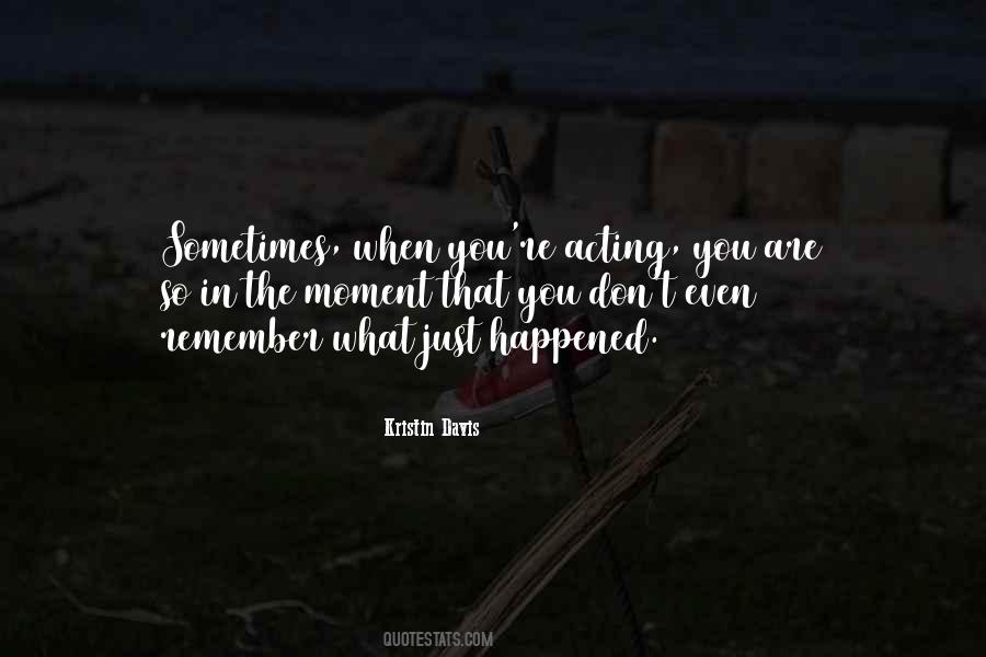 Just Remember Quotes #69449 Just Remember Quotes #69449
