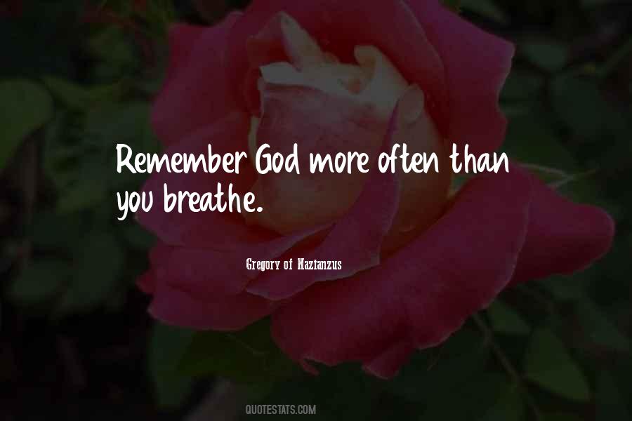Just Remember To Breathe Quotes #935169