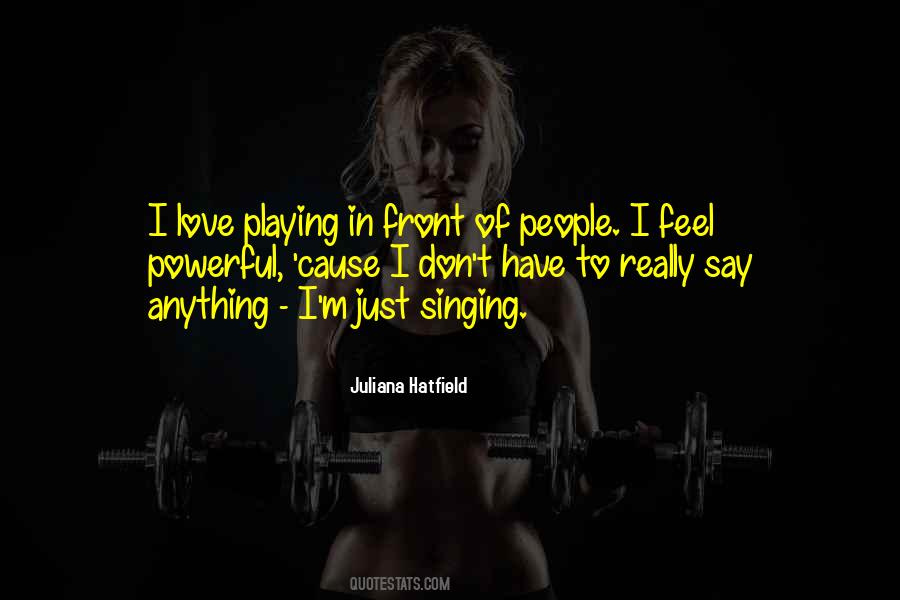 Just Say Anything Quotes #182318
