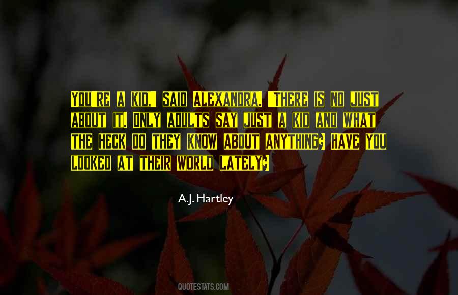 Just Say Anything Quotes #362848