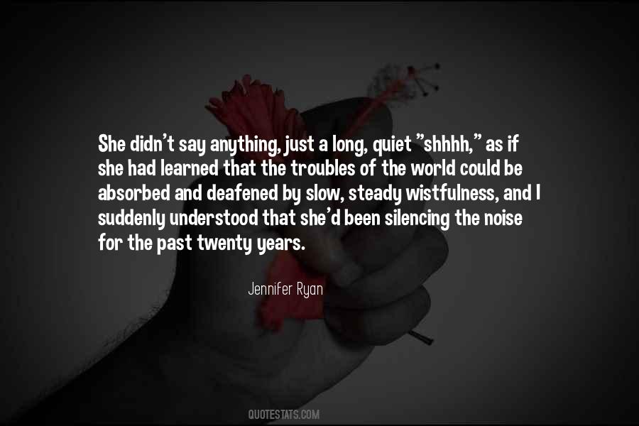 Just Say Anything Quotes #420177