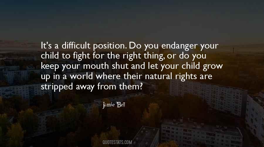 Just Shut Your Mouth Quotes #283641