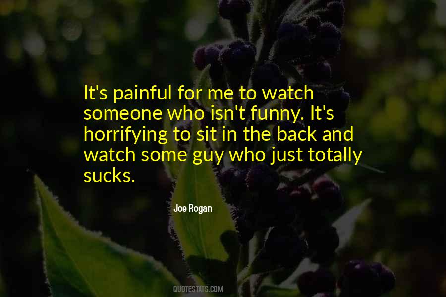 Just Sit And Watch Quotes #1281633