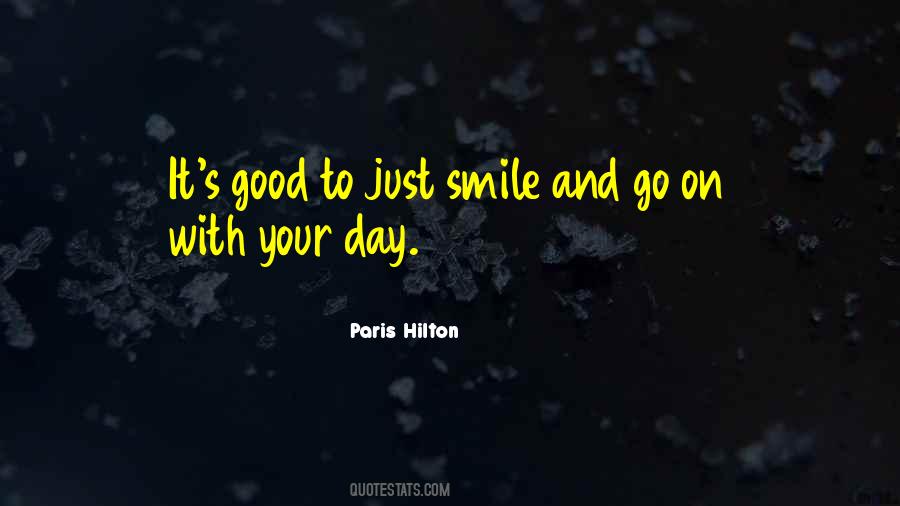 Just Smile And Go On Quotes #451516