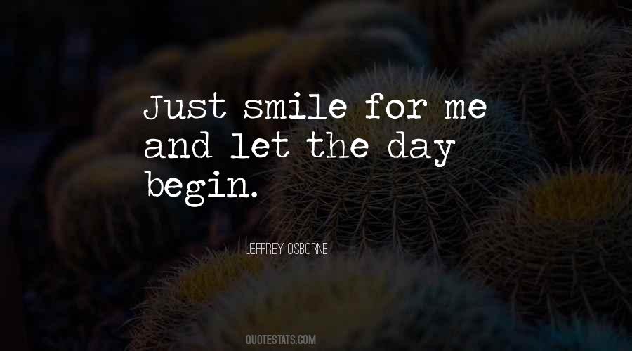 Just Smile For Me Quotes #1584221
