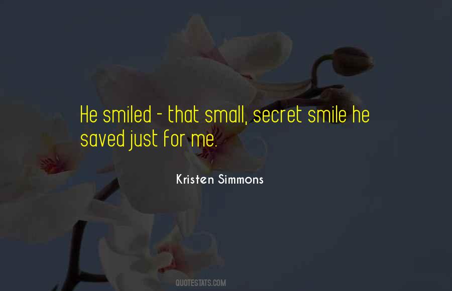 Just Smile For Me Quotes #321922