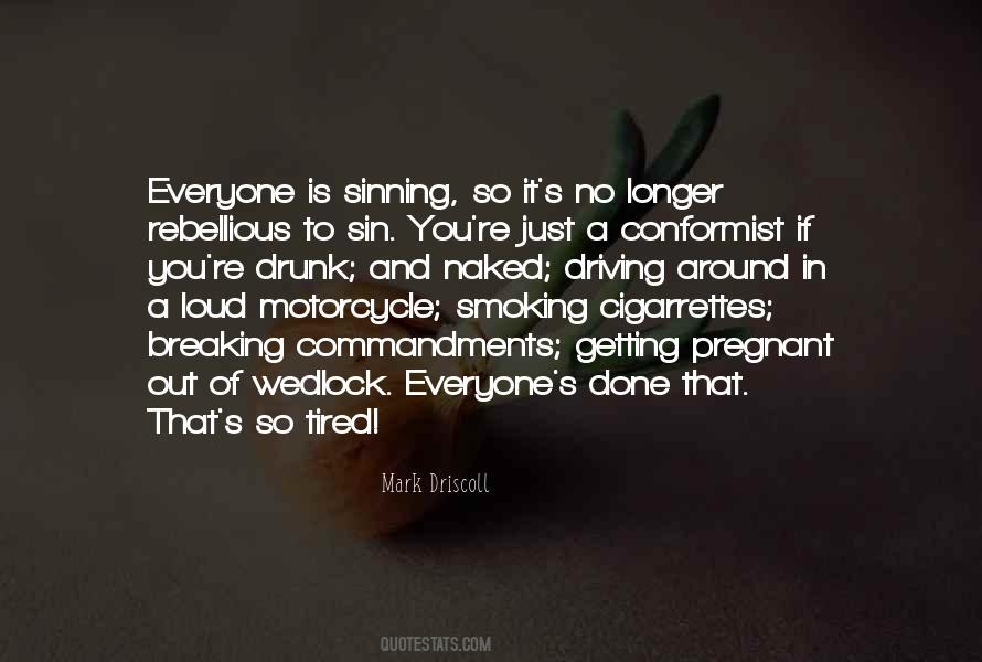 Just So Tired Quotes #1270362