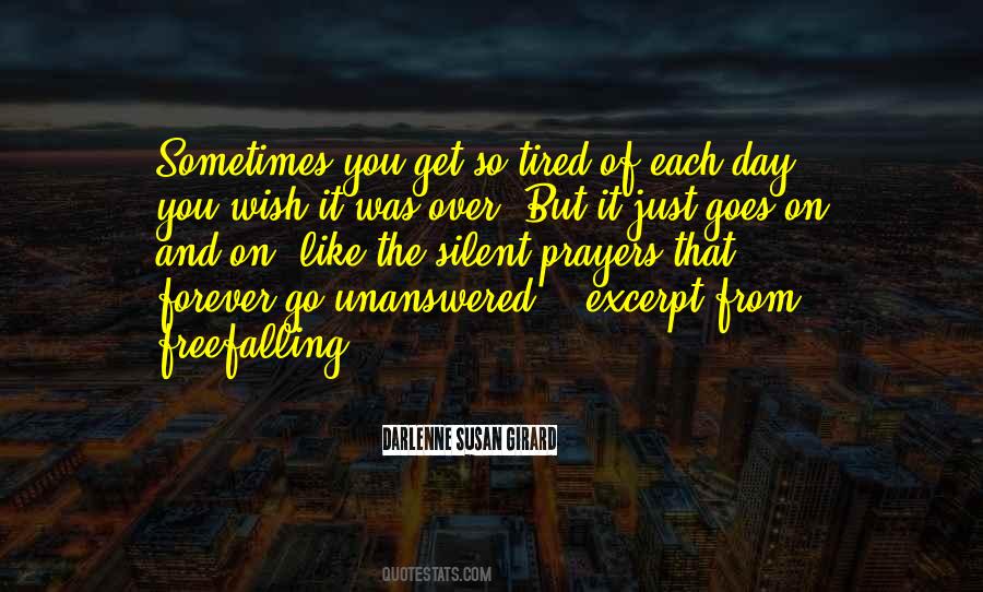 Just So Tired Quotes #440341