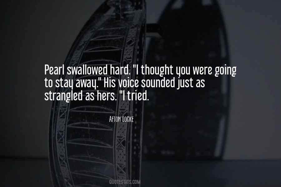 Just Stay Away Quotes #481939