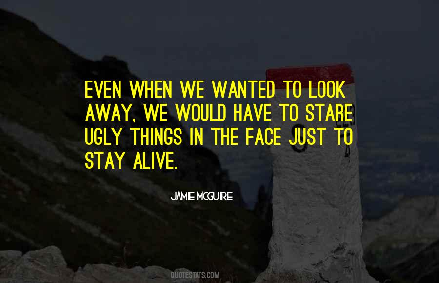 Just Stay Away Quotes #861174