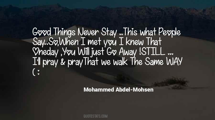 Just Stay Away Quotes #921773