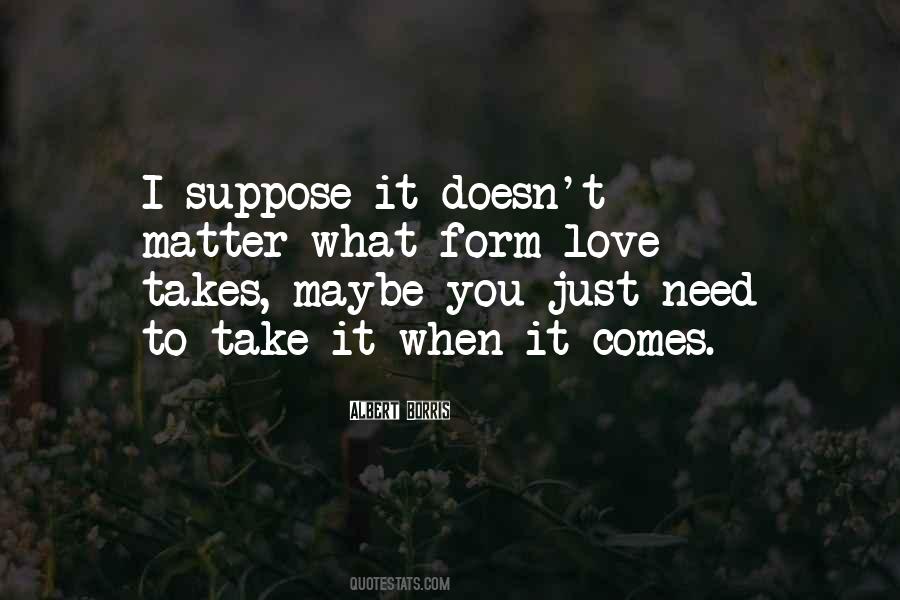 Just Suppose Quotes #740914
