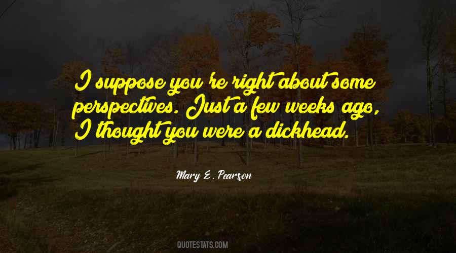 Just Suppose Quotes #743119