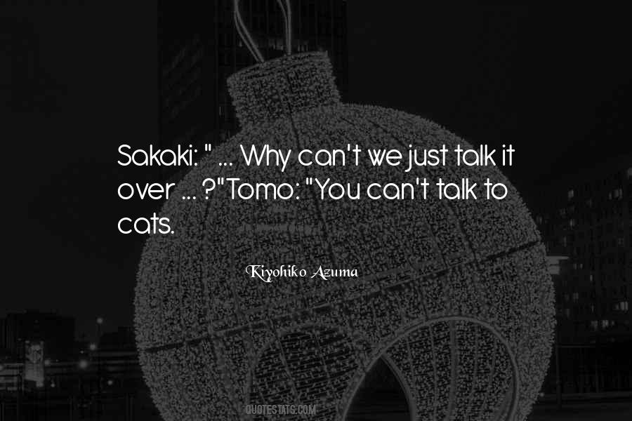 Just Talk Quotes #894022