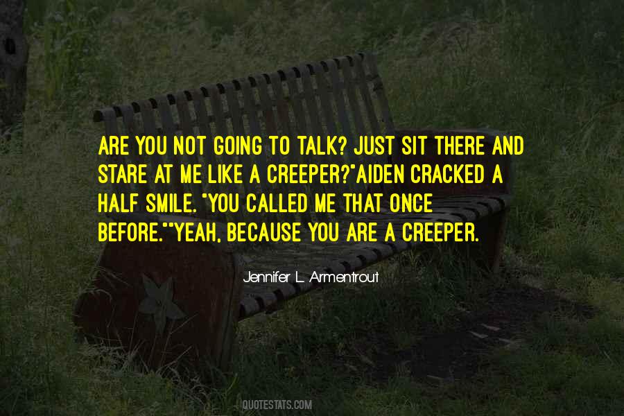 Just Talk To Me Quotes #55265