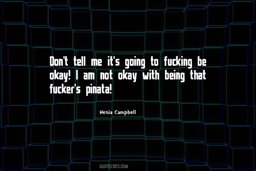 Just Tell Me Its Over Quotes #1043 Just Tell Me Its Over Quotes #1043