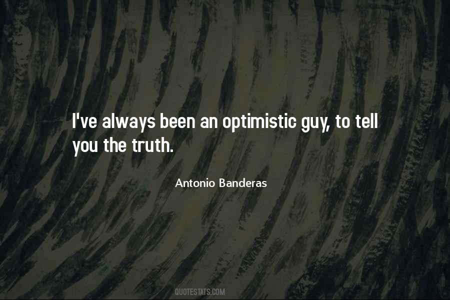 Just Tell Me The Truth Quotes #23679