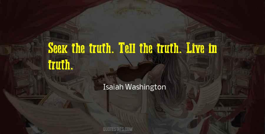 Just Tell Me The Truth Quotes #46262