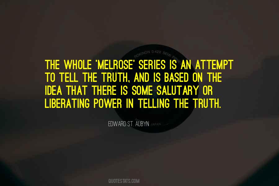 Just Tell Me The Truth Quotes #47432