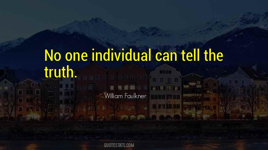 Just Tell Me The Truth Quotes #61804