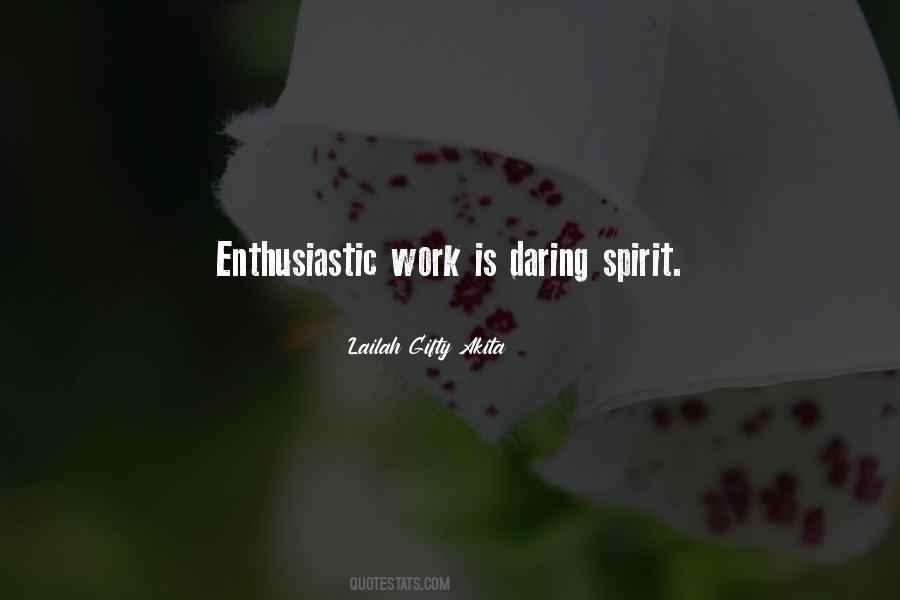 Quotes About Enthusiastic Work #1374079