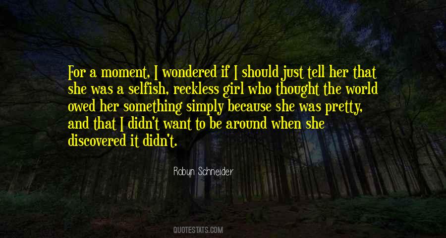 Just That Girl Quotes #268009