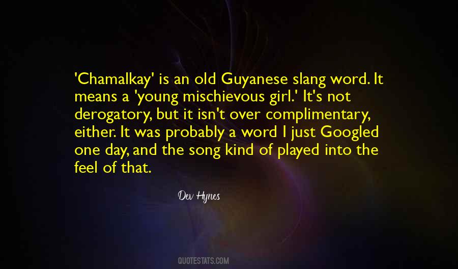 Just That Girl Quotes #325855