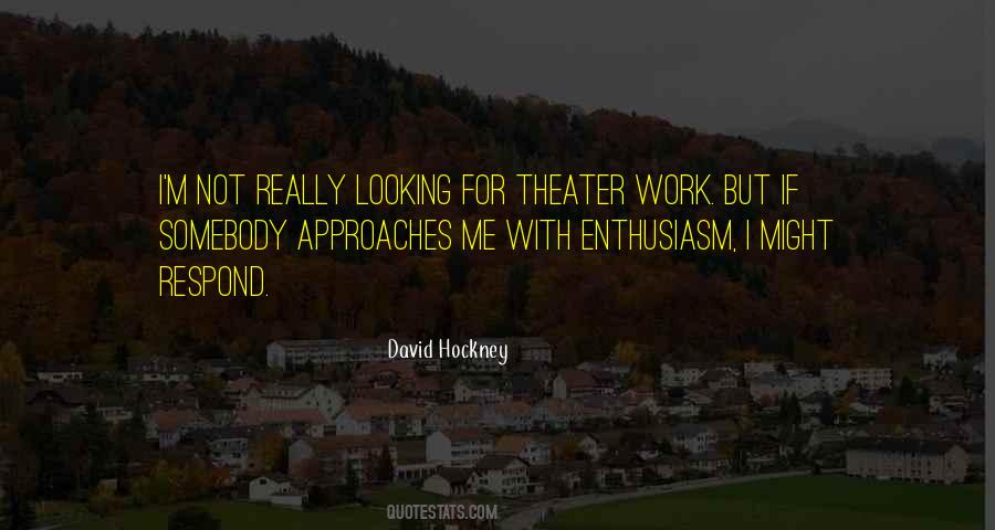 Quotes About Enthusiasm For Work #1842855