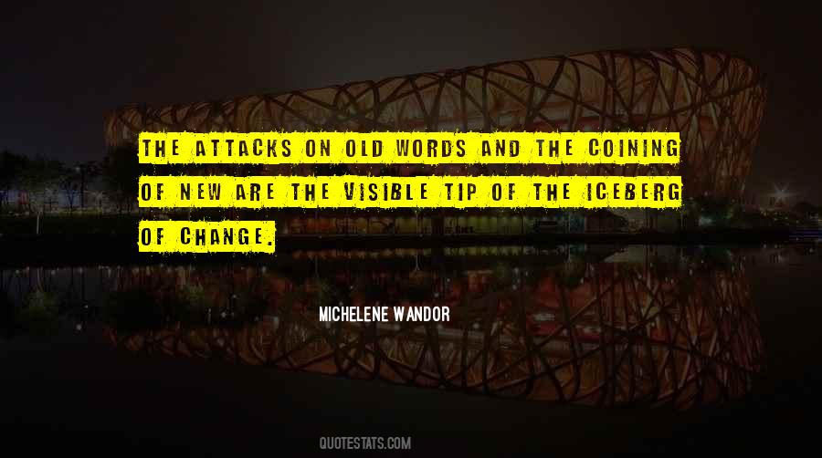 Just The Tip Of The Iceberg Quotes #1668136