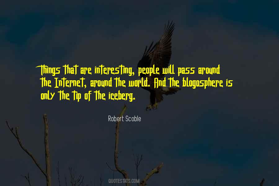 Just The Tip Of The Iceberg Quotes #749620