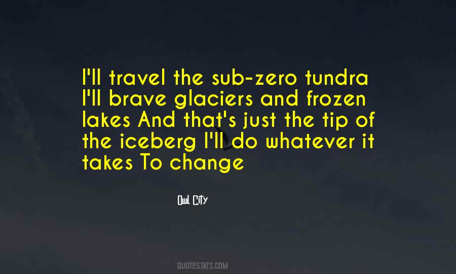 Just The Tip Of The Iceberg Quotes #814424
