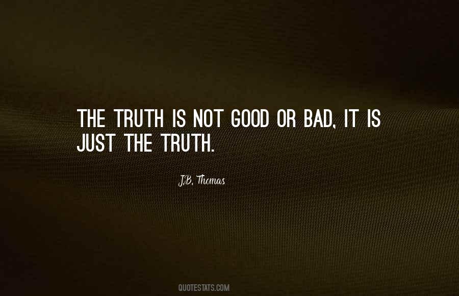 Just The Truth Quotes #202784