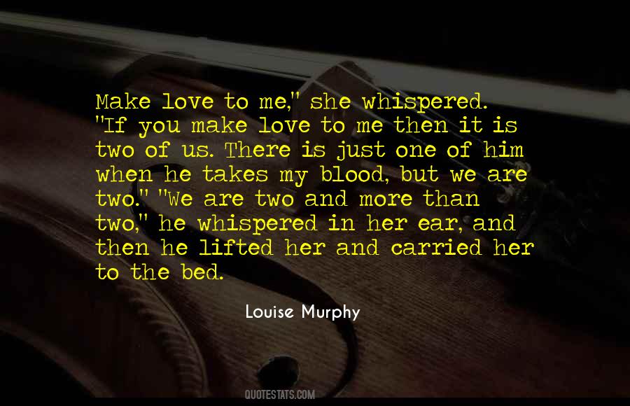 Just The Two Of Us Love Quotes #1100164