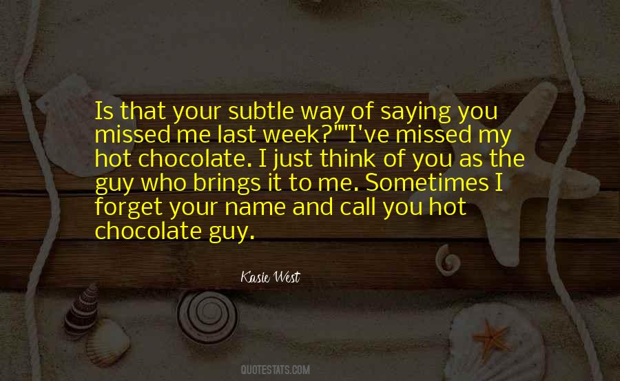 Just Think Of You Quotes #958518