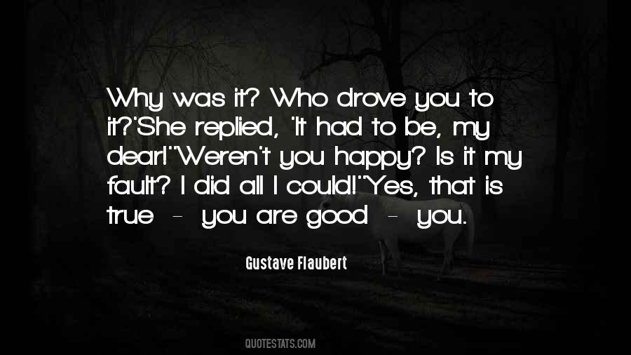 Just Too Good To Be True Quotes #23770